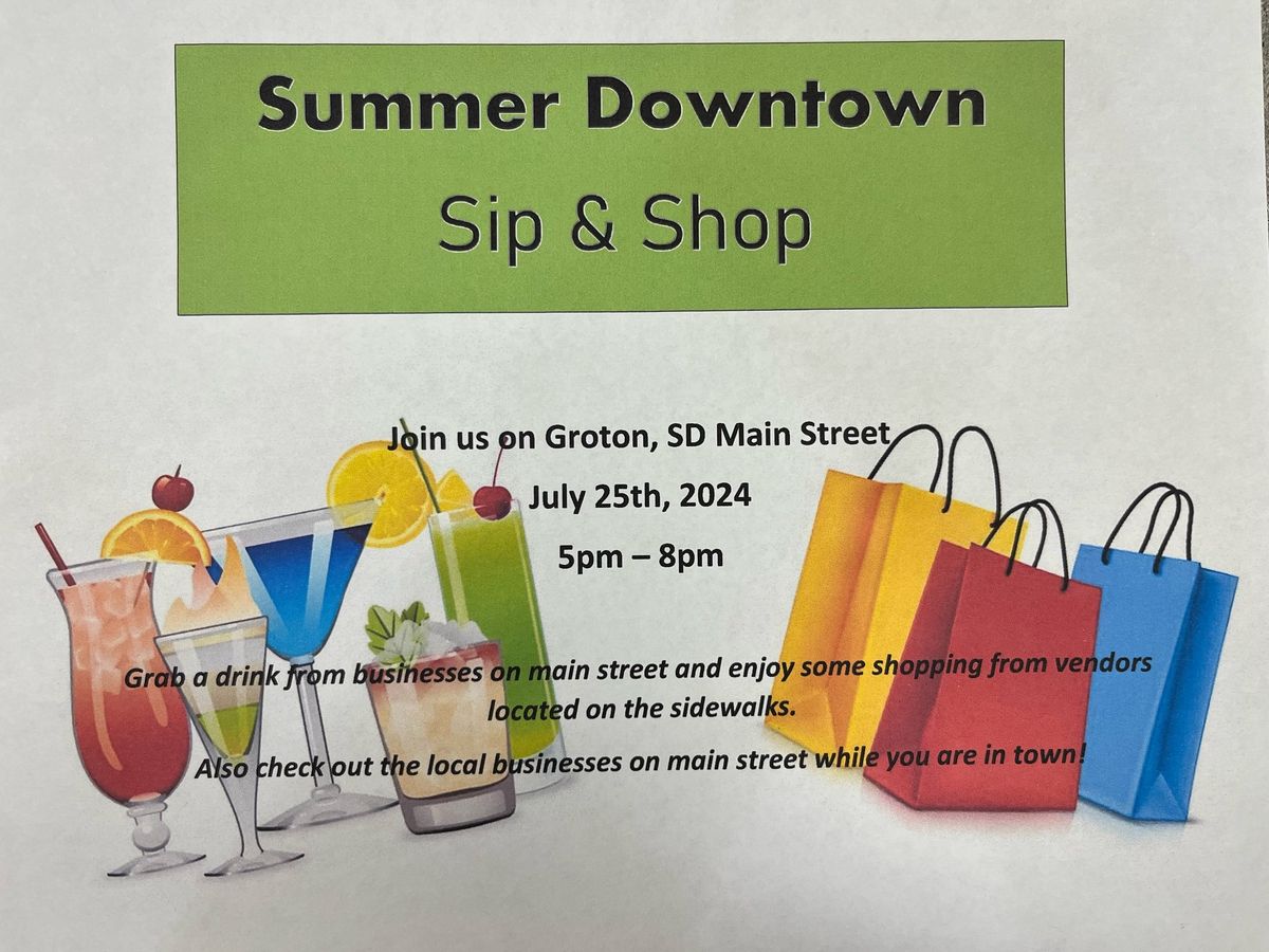 Summer Downtown Sip and Shop