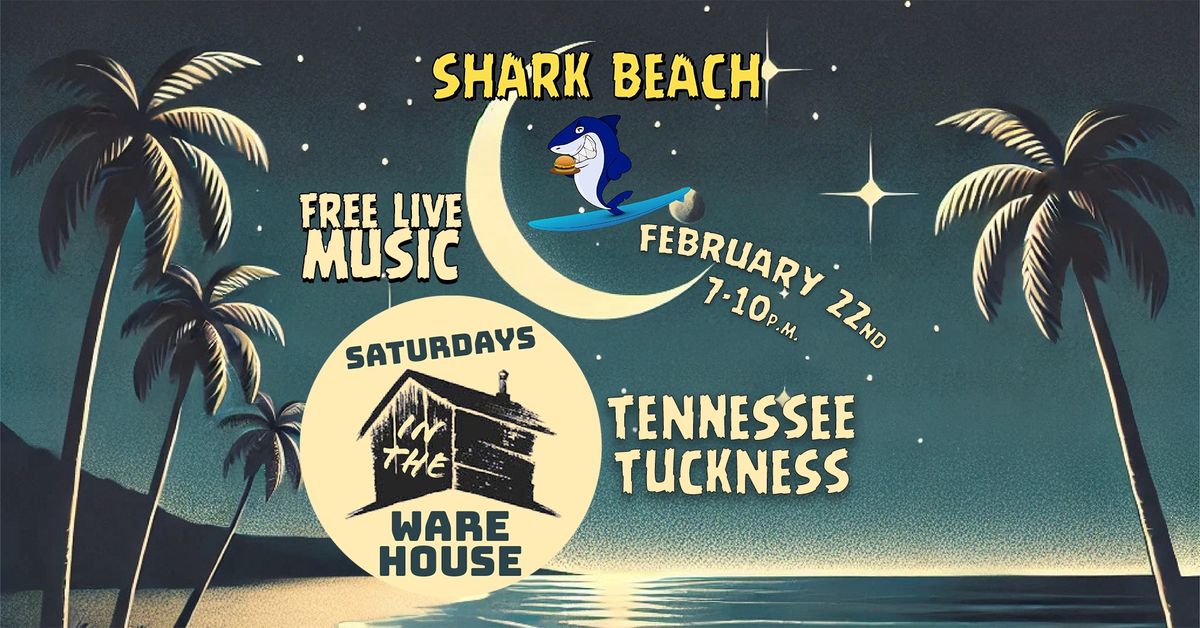 Tennessee Tuckness - Free Music Night