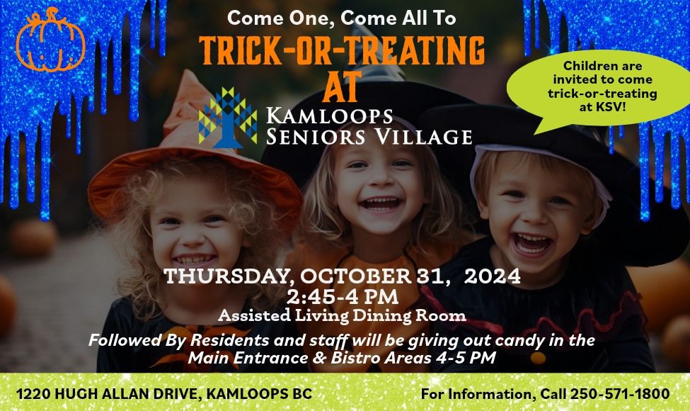 Kamloops Seniors Village Trick or Treating 2024 (Ages 12 & Under)