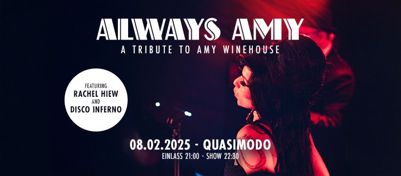 Always Amy \u00b7 A tribute to Amy Winehouse \u00b7 08.02.25