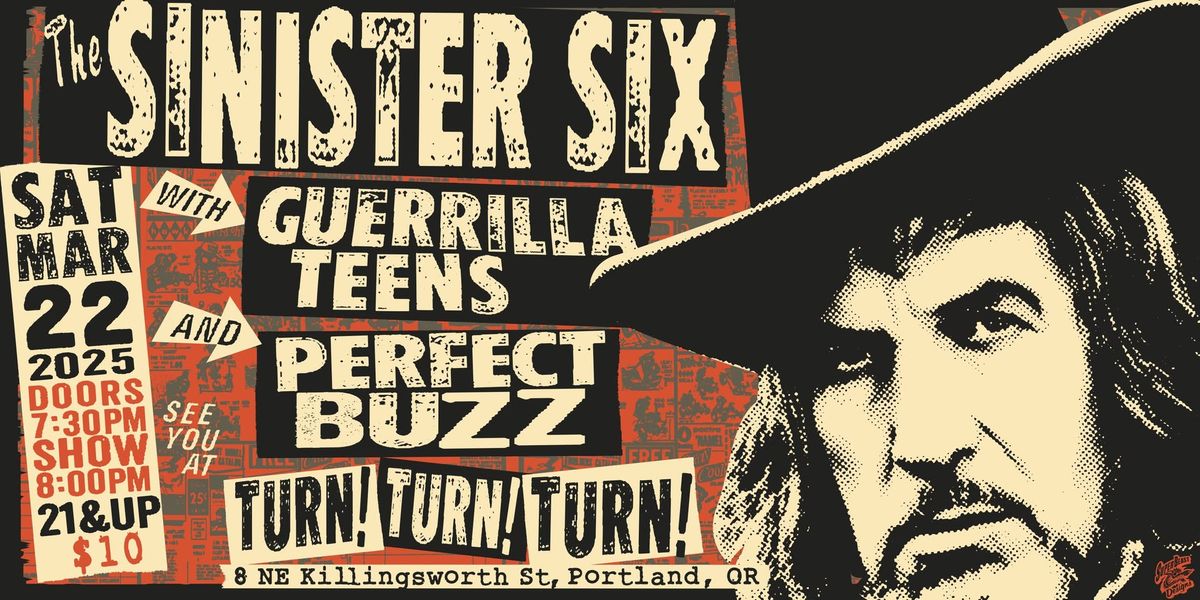 The Sinister Six\/Guerrilla Teens\/Perfect Buzz