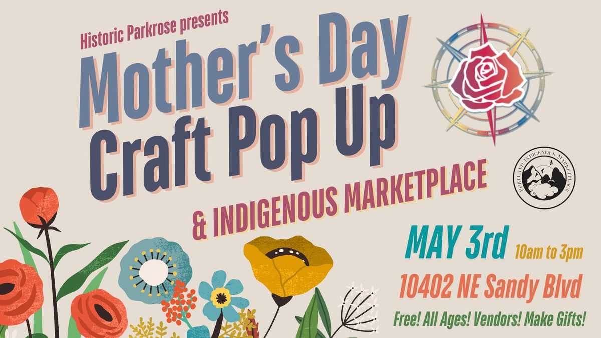 Mother's Day Craft Pop Up & Indigenous Marketplace