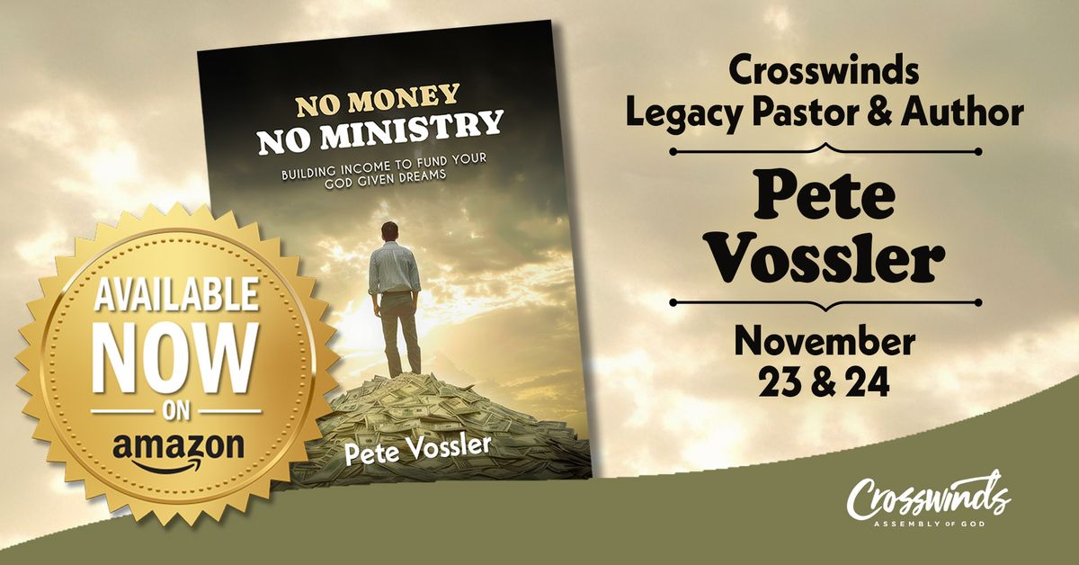 Pete Vossler Speaking: CW Legacy Pastor and Author