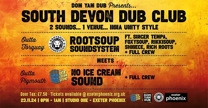 South Devon Dub Club #003 - Rootsoup Soundsystem meets No Ice Cream Sound