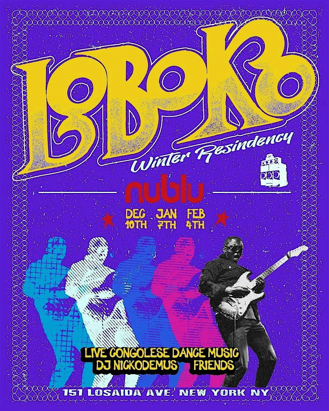 Loboko Winter Residency with Nickodemus @ Nublu