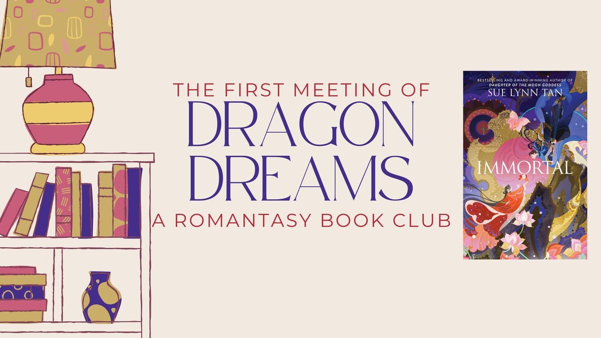 The First Meeting of Dragon Dreams: A Romantasy Book Club