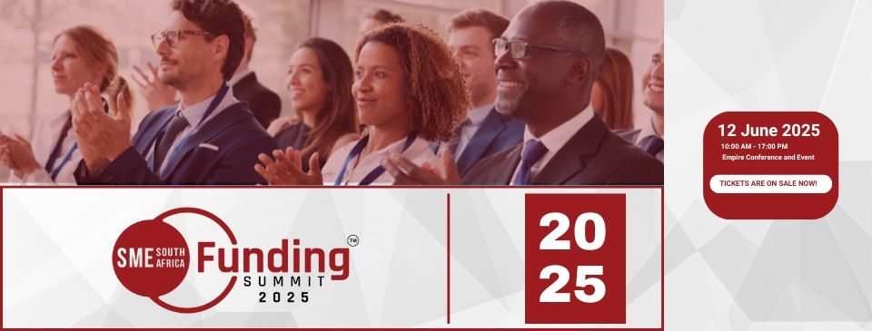 SME South Africa Funding Funding Summit 2025