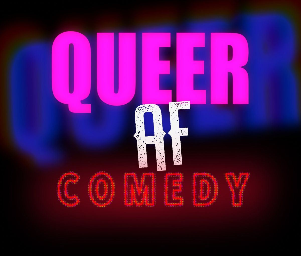 Queer AF Comedy @ Brighton Fringe
