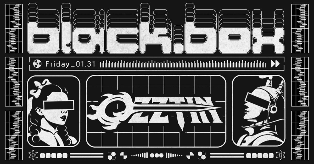 The Black Box presents: Ozztin, Trip Drop B2B Tree Gaud, Noetika, Devious, Furtha B2B Grapesoduh