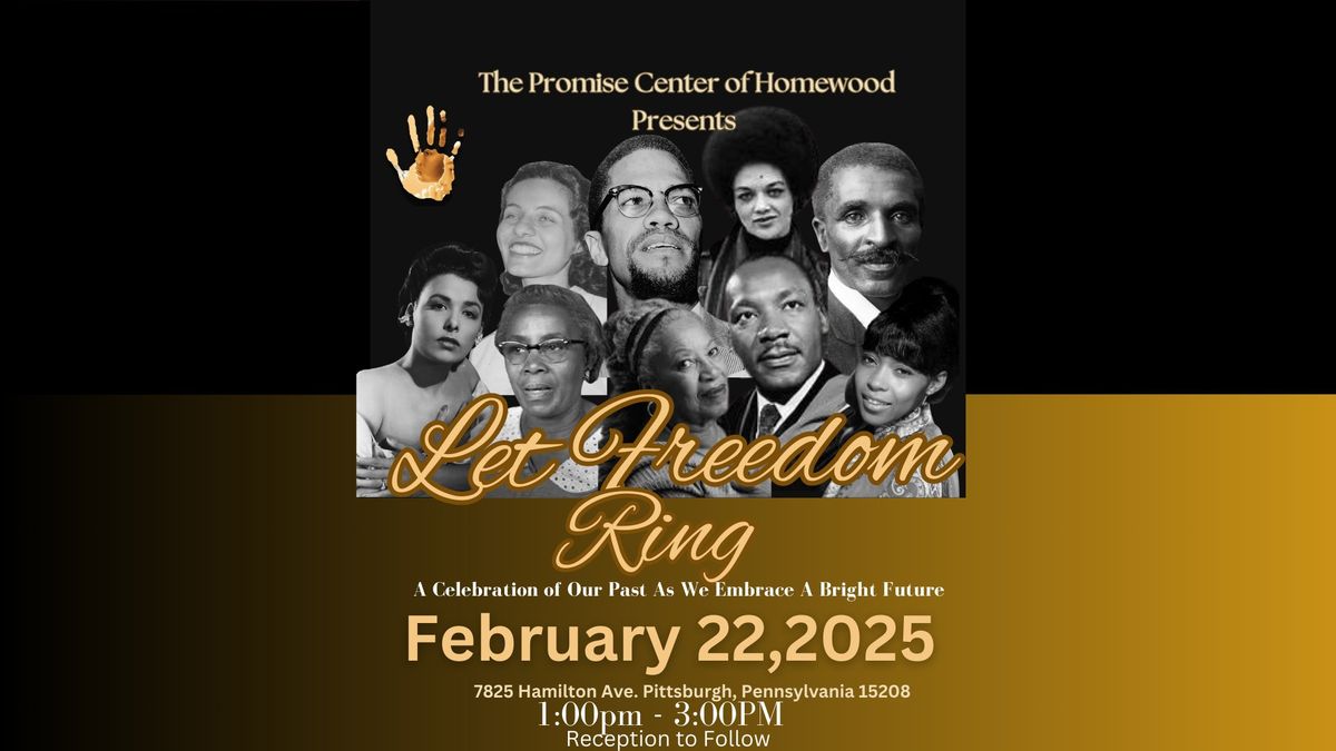 Let Freedom Ring: Black History Celebration 