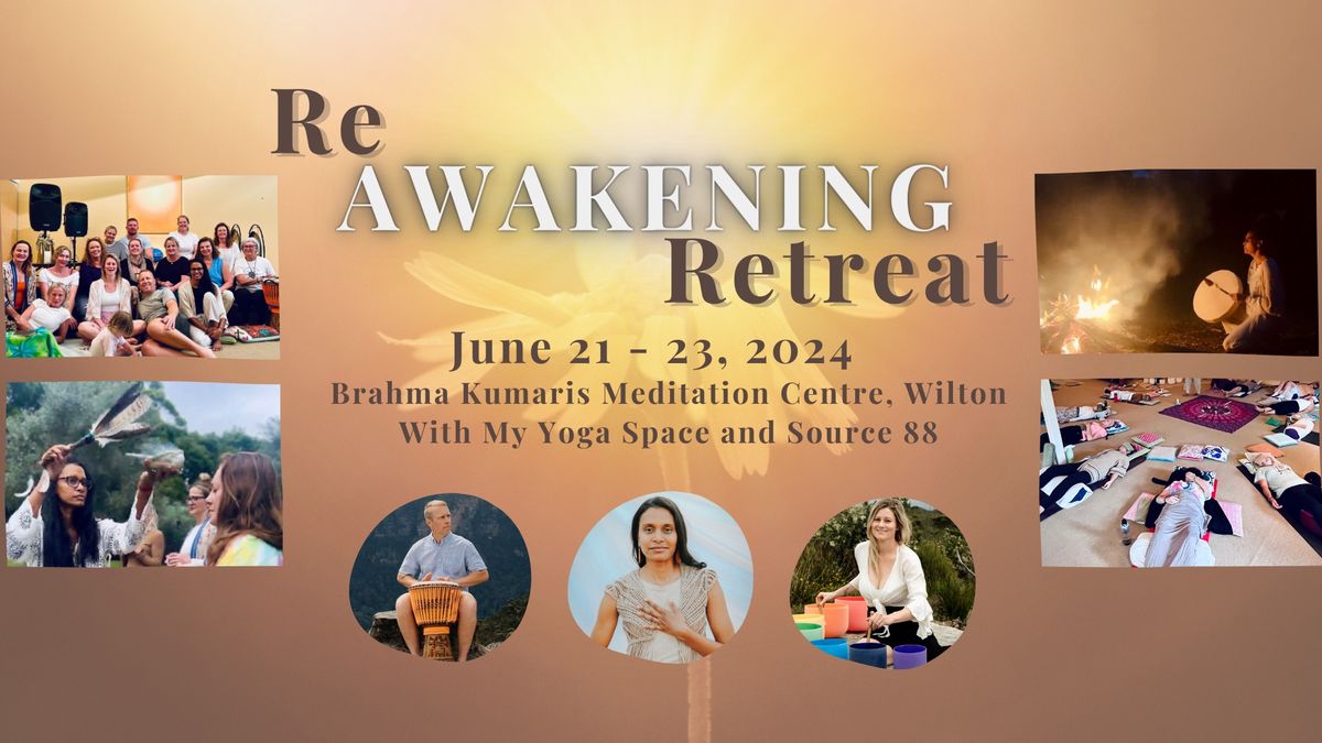 ReAwakening Weekend Retreat