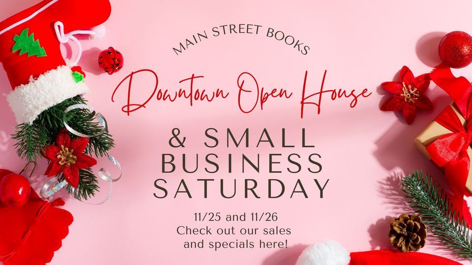 Main Street Books Sales - Downtown Open House, Small Business Saturday