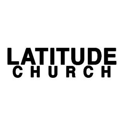 Latitude Church