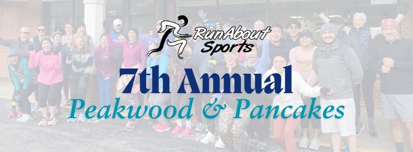 7th Annual Peakwood & Pancakes 