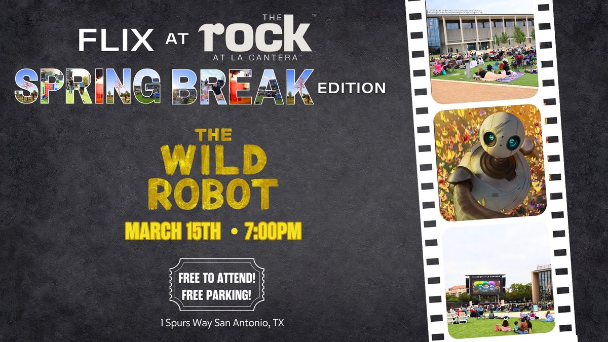 Flix at The Rock: The Wild Robot