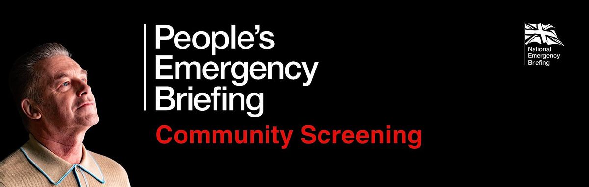 People's Emergency Briefing Film Screening