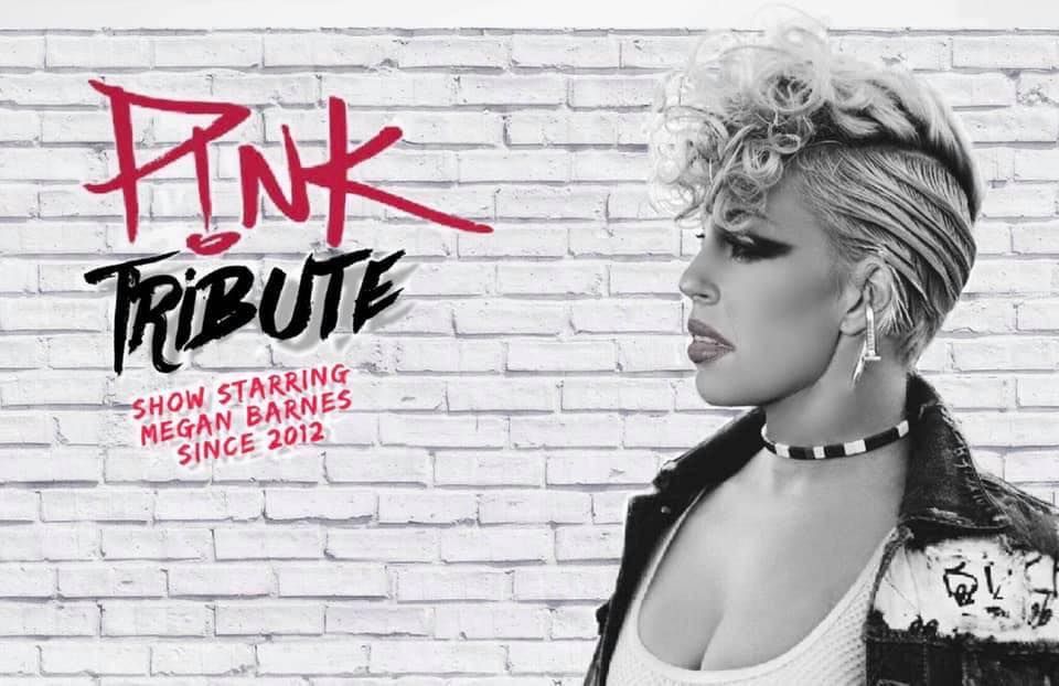 P!nk Tribute Show - Starring Megan Barnes