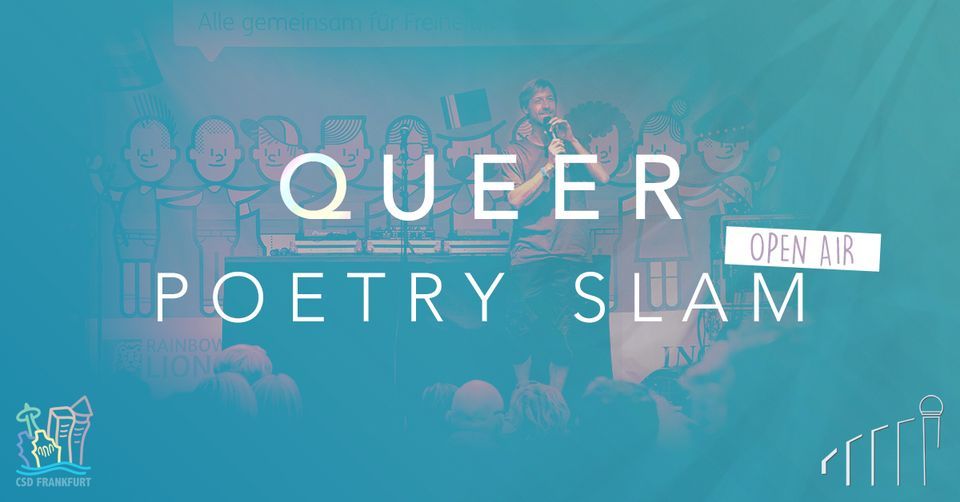 Queer Poetry Slam #7 \u2606 OPEN AIR \u2606 CSD Frankfurt