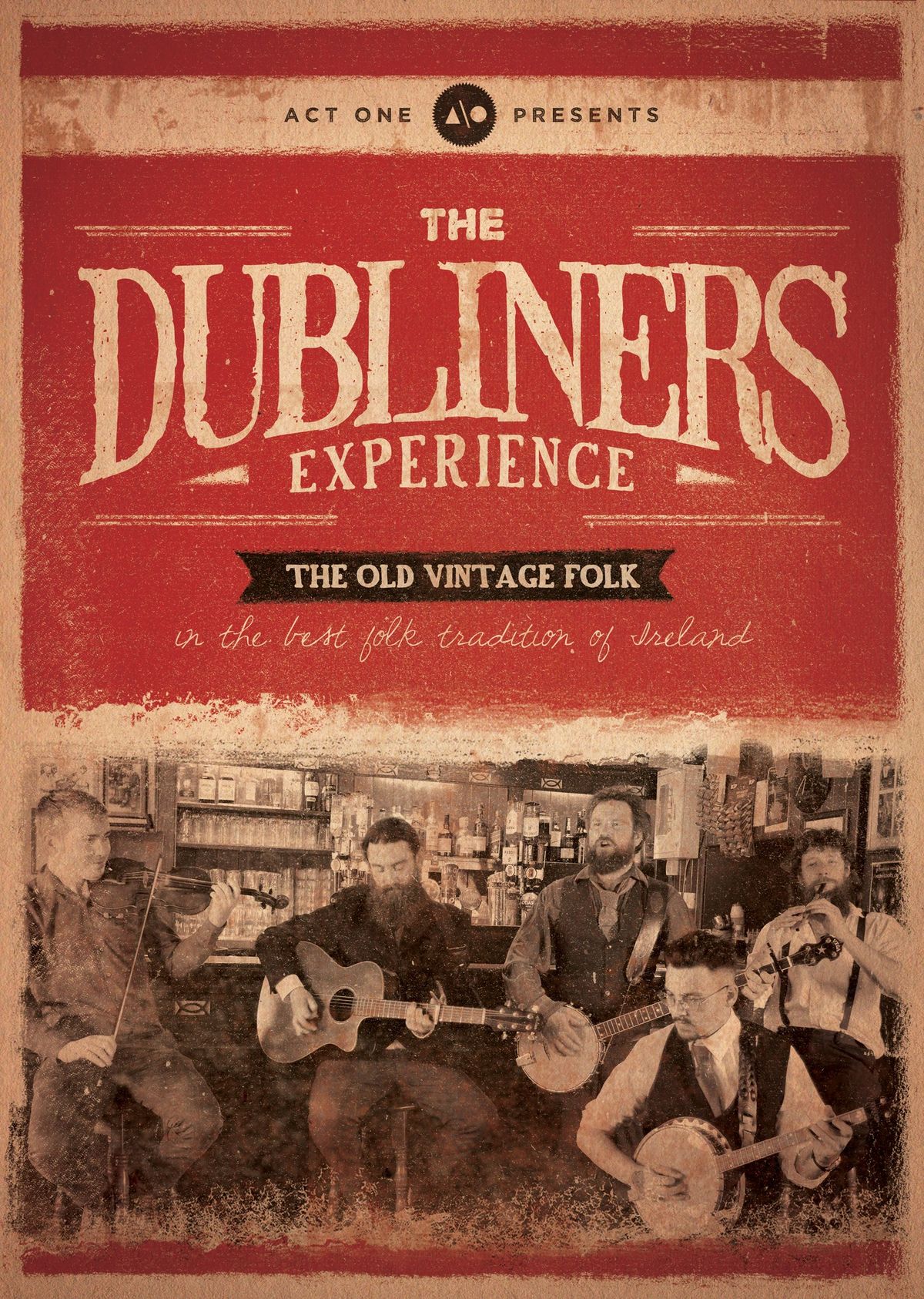 The Dubliners Experience - The Songs and Stories of the Dubliners