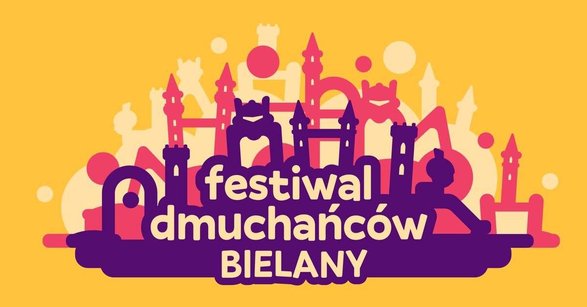 FESTIWAL DMUCHA\u0143C\u00d3W BIELANY 