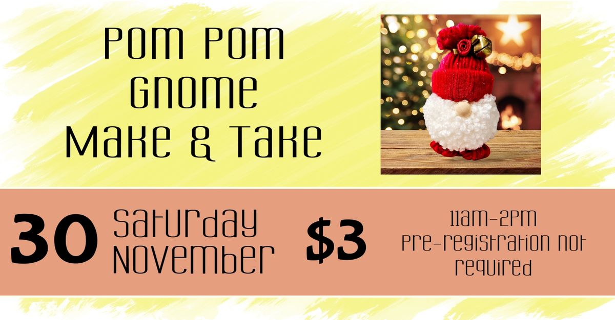 Pom Pom Gnome Make & Take