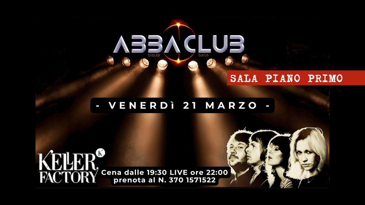 Cena Live con AbbaClub - Abba Tribute Band (Piano Primo)