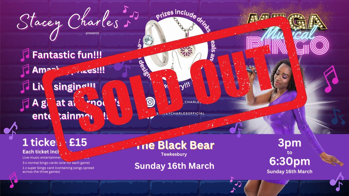 SOLD OUT!!! \u2b50MEGA\u2b50 Musical Bingo at the Black Bear (Tewkesbury) - Sunday 16th March 3pm