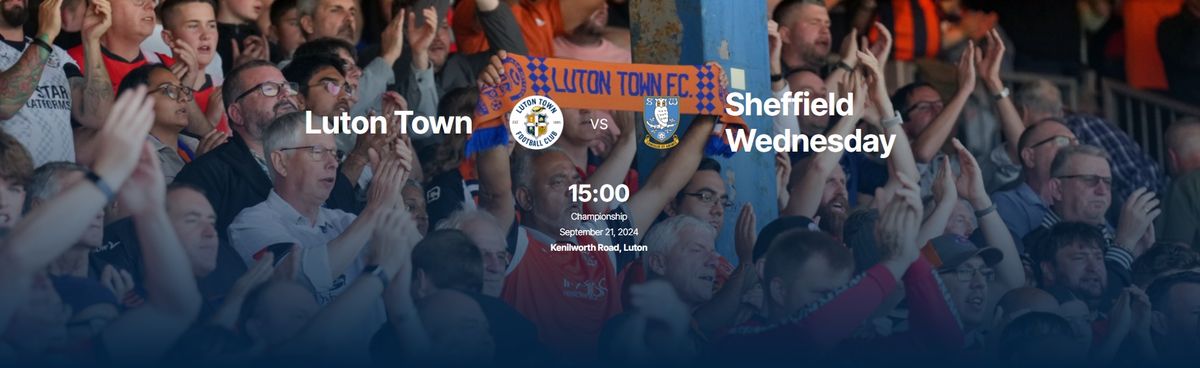 Sheffield Wednesday (H) Loyal Luton Summer Social