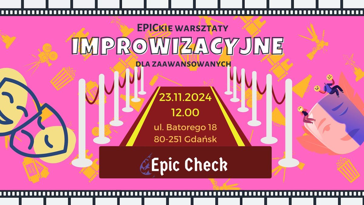 EPICkie Warsztaty Improwizacyjne - Grupa Zaawansowana