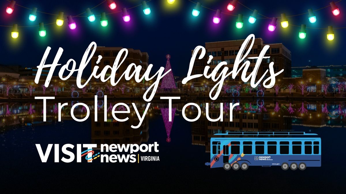 Holiday Lights Trolley Tour