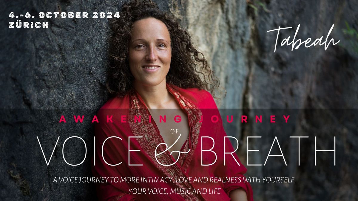 Zurich - 3 Day of Awakening of Voice and Breath - Friday is open for everyone, just drop in