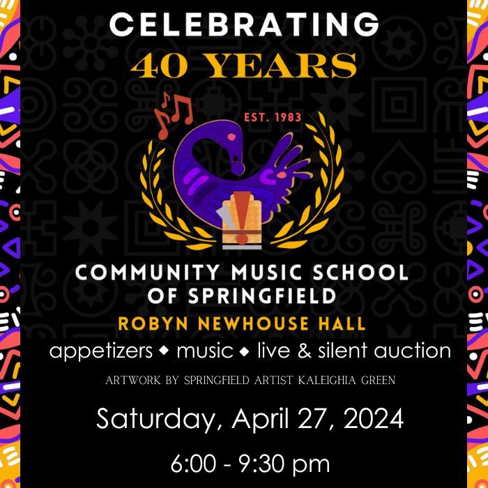 Community Music School of Springfield 40th Anniversary Spring Gala