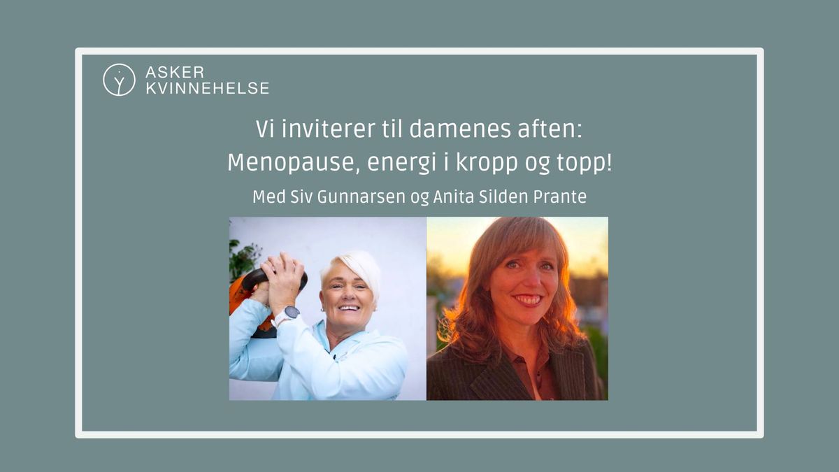 Damenes aften: Menopause, energi i kropp og topp!