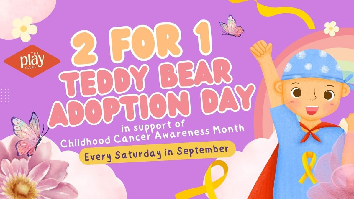 Teddy Bear Adoption Event: Supporting Childhood Cancer Awareness Month 