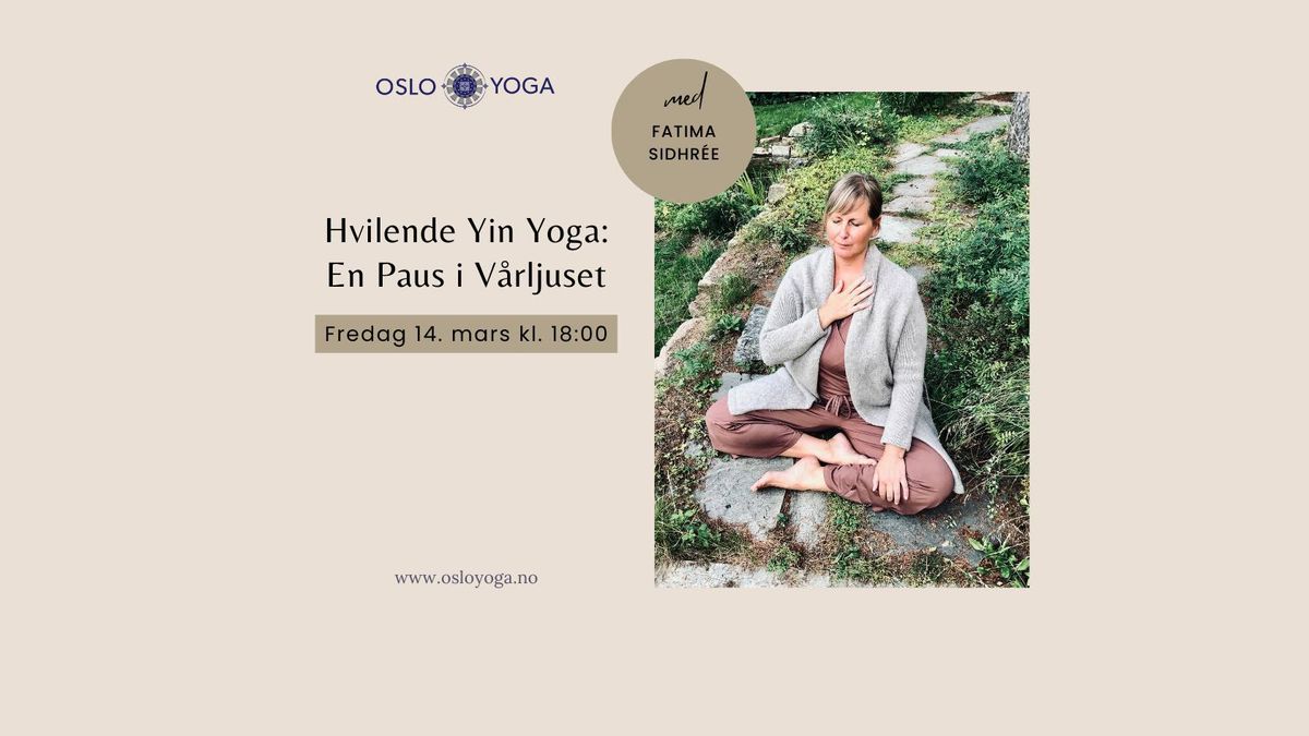 Hvilende Yin Yoga - En Paus i V\u00e5rljuset