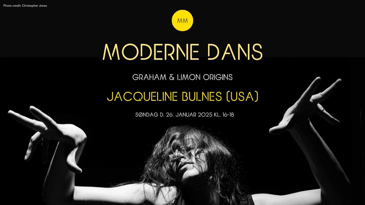 MM Januar, \u201cMovement Reimagined: A Fusion of Past and Present\u201d med Jacqueline Bulnes