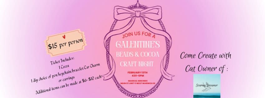 Galentines Beads and Cocoa Craft Night