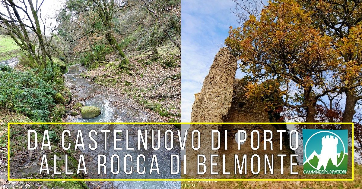 Da Castelnuovo di Porto alla Rocca di Belmonte