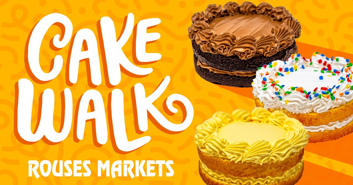 Cake Walk (All Rouses Markets) 