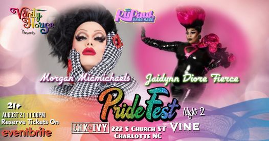 Pride Fest Night 2 Featuring Morgan Micmichaels and Jaidynn Fierce