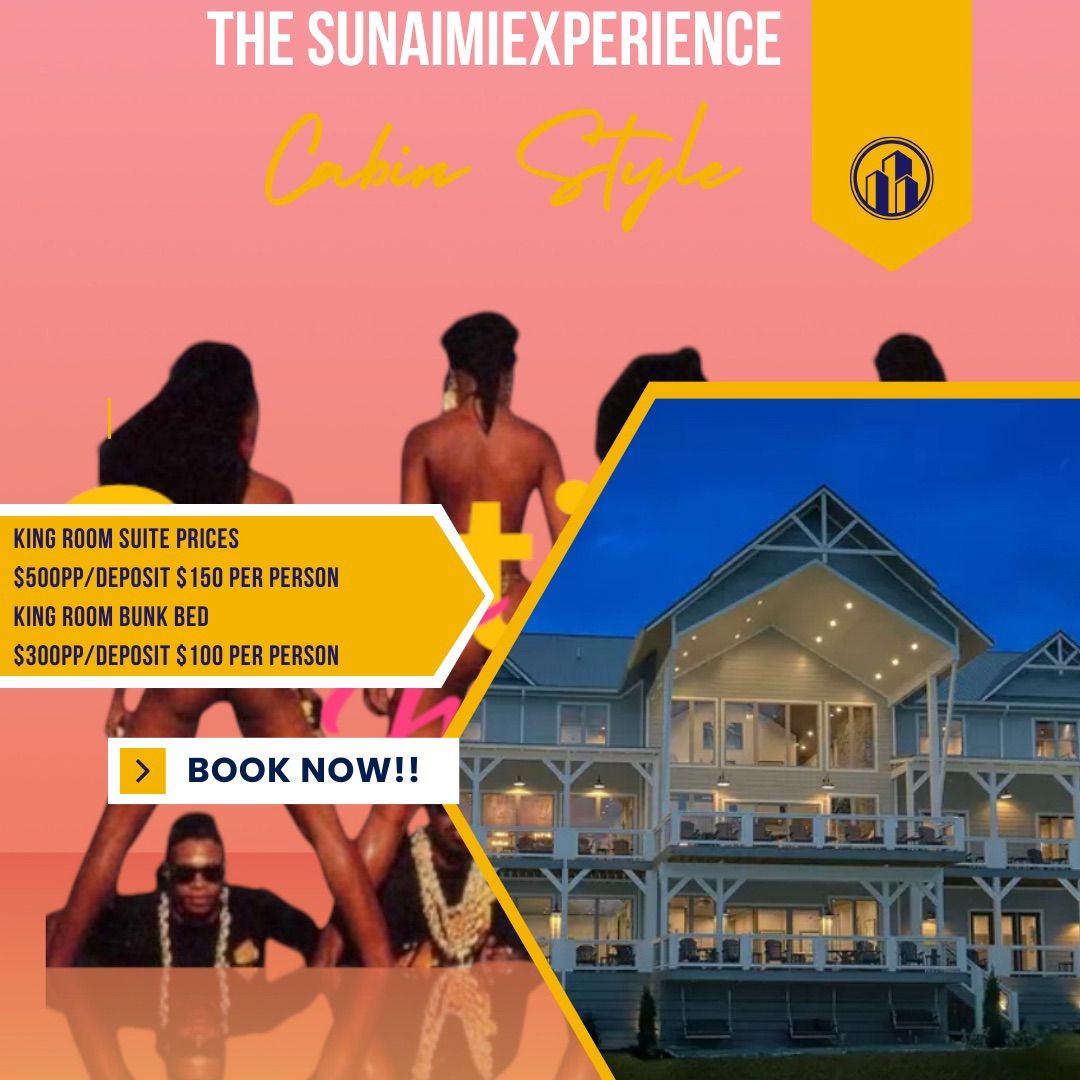 THE SUNAIMI EXPERIENCE (CERTIFIED FREAK)CABIN TRIP