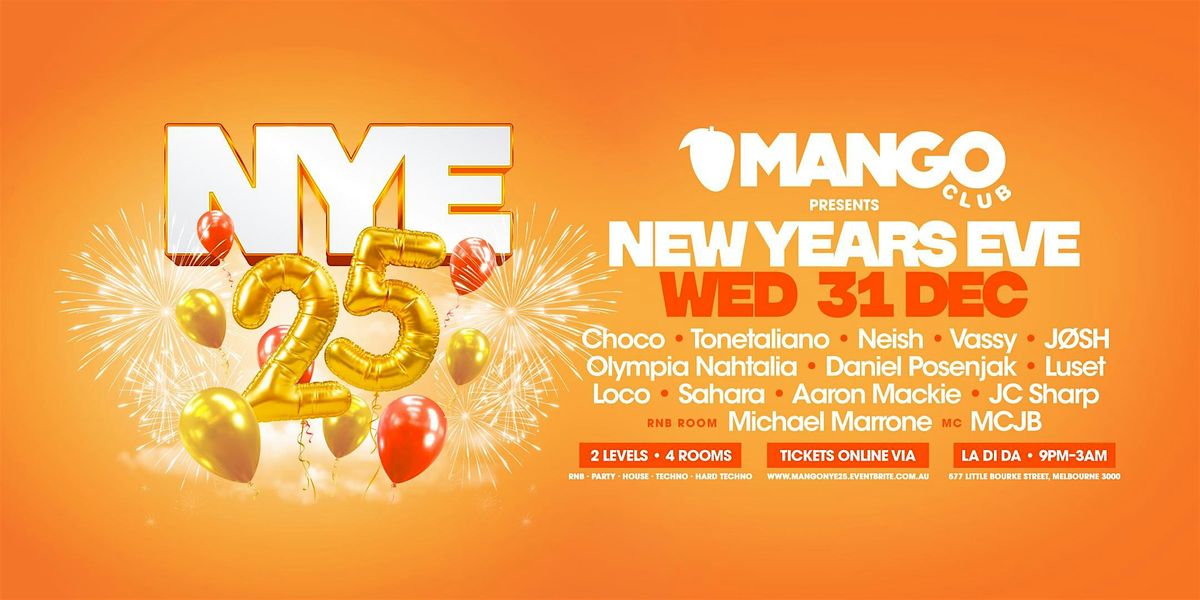 MANGO CLUB | 31.12.25 | NEW YEARS EVE 2025
