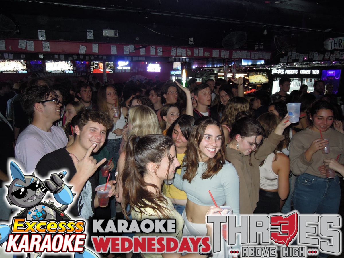 Threes Above High Karaoke Wednesday!