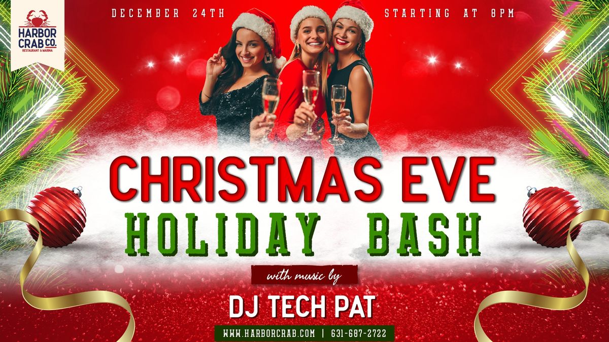 Christmas Eve Holiday Bash