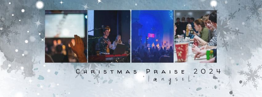 CHRISTMAS PRAISE 2024