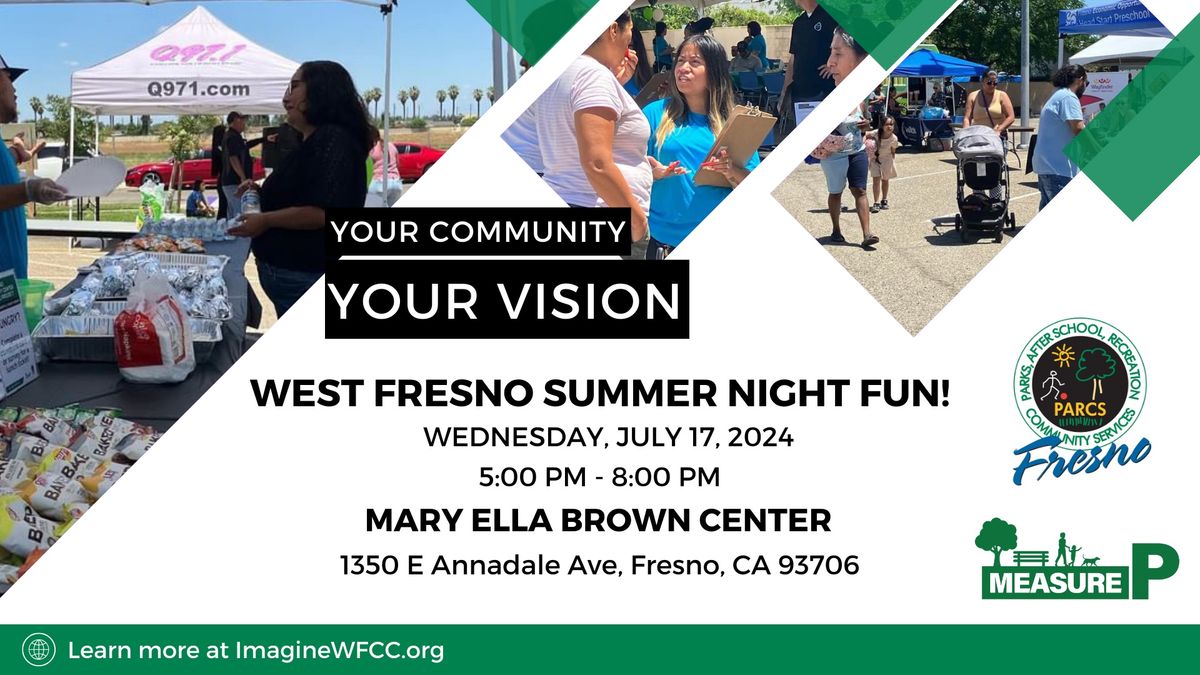 West Fresno Summer Night Fun