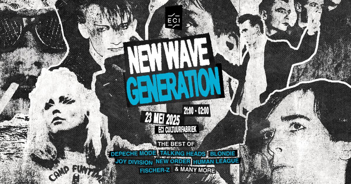 New Wave Generation | Roermond - ECI cultuurfabriek