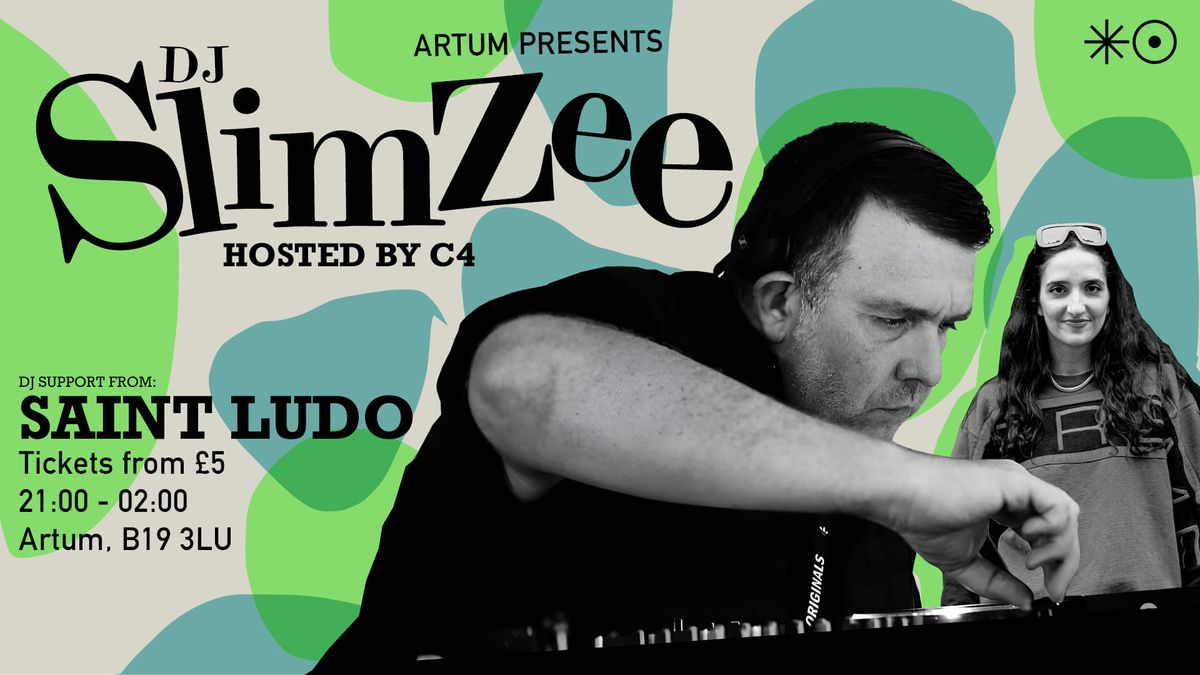 Artum Presents DJ SLIMZEE 