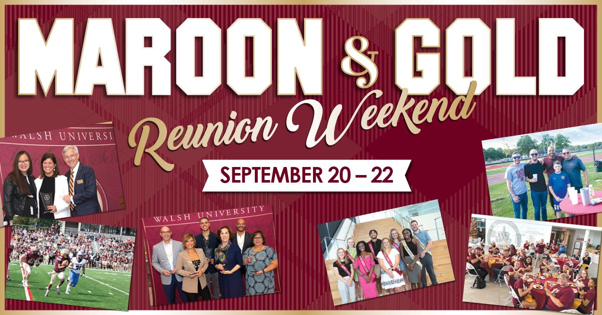 Maroon & Gold Reunion Weekend