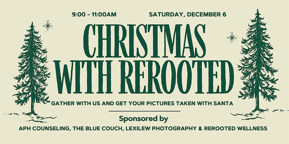 Christmas with Rerooted Wellness